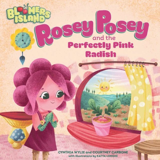 Courtney Carbone, Cynthia Wylie - Rosey Posey and the Perfectly Pink Radish, E-bok