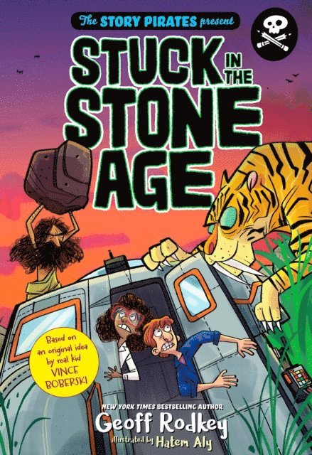 Geoff Rodkey, Story Pirates - Story Pirates Present: Stuck in the Stone Age, E-bok