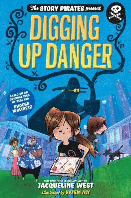 Jacqueline West, Story Pirates - Story Pirates Present: Digging Up Danger, E-bok