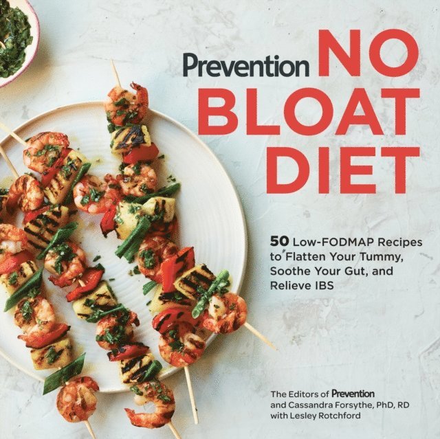 Lesley Rotchford, RD Cassandra Forsythe, PhD - Prevention No Bloat Diet, E-bok