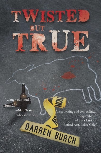 Darren Burch - TWISTED but TRUE, E-bok