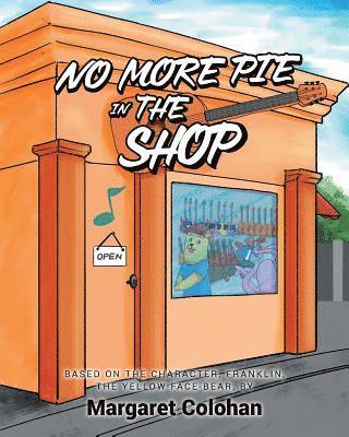 Margaret Colohan - No More Pie in the Shop, Häftad