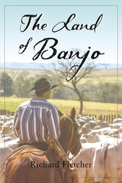 Richard Fletcher - Land of Banjo, E-bok