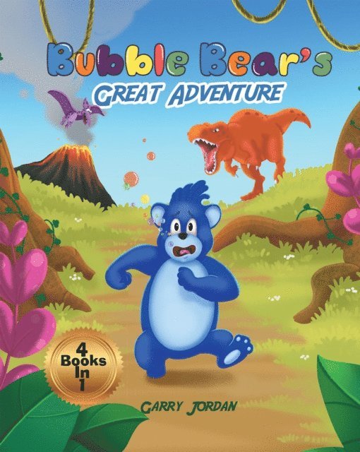 Garry Jordan - Bubble Bear's Great Adventure, E-bok