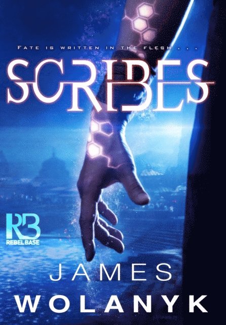 James Wolanyk - Scribes, E-bok
