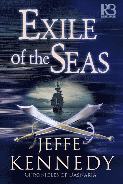 Jeffe Kennedy - Exile of the Seas, E-bok