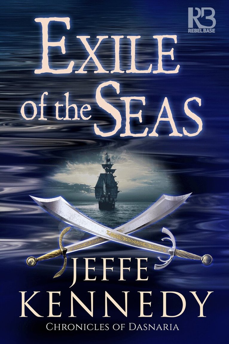 Jeffe Kennedy - Exile of the Seas, Häftad