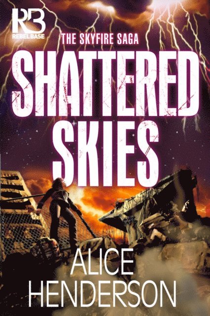 Alice Henderson - Shattered Skies, E-bok