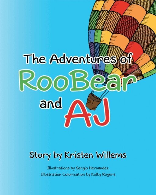 Kristen Willems - Adventures of RooBear and AJ, E-bok