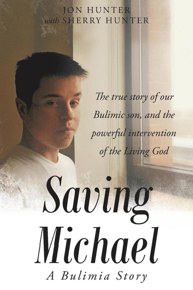 Jon Hunter, Sherry Hunter - Saving Michael, Häftad