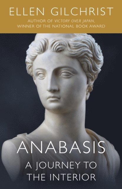 Ellen Gilchrist - Anabasis, E-bok. Tillgänglighet: Lägg i varukorg