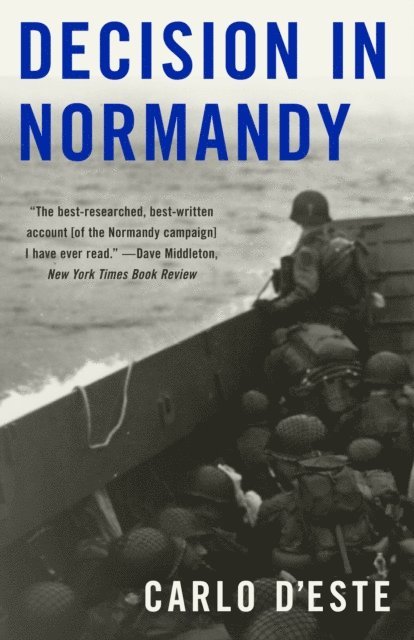 Carlo D'Este - Decision in Normandy, E-bok