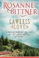Rosanne Bittner - Lawless Love, Häftad