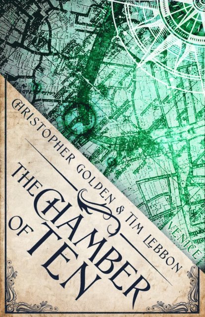 Tim Lebbon, Christopher Golden - Chamber of Ten, E-bok