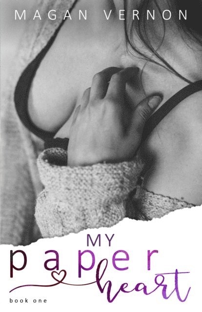 Magan Vernon - My Paper Heart, E-bok