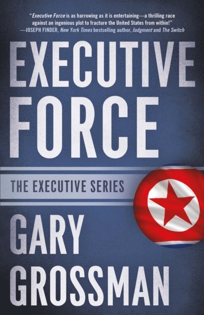 Gary Grossman - Executive Force, E-bok. Tillgänglighet: Lägg i varukorg
