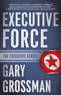 Gary Grossman - Executive Force, Häftad. Tillgänglighet: Lägg i varukorg