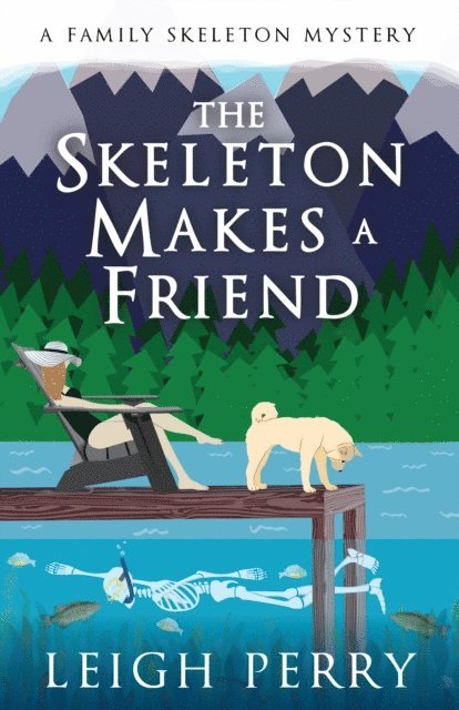 Leigh Perry - Skeleton Makes a Friend, E-bok