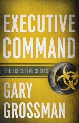 Gary Grossman - Executive Command, Häftad. Tillgänglighet: Lägg i varukorg