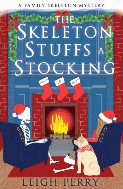 Leigh Perry - Skeleton Stuffs a Stocking, E-bok