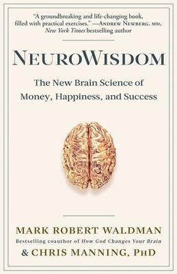 NeuroWisdom av Mark Robert Waldman, Chris Manning, PhD Manning Chris