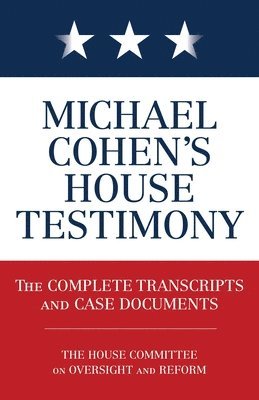 Diversion Books - Michael Cohen's House Testimony, Häftad