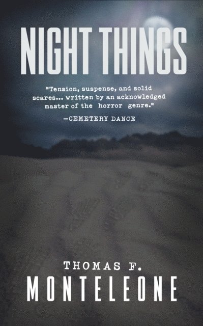 Thomas F. Monteleone - Night Things, E-bok