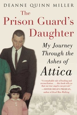 Prison Guard's Daughter av Deanne Quinn Miller