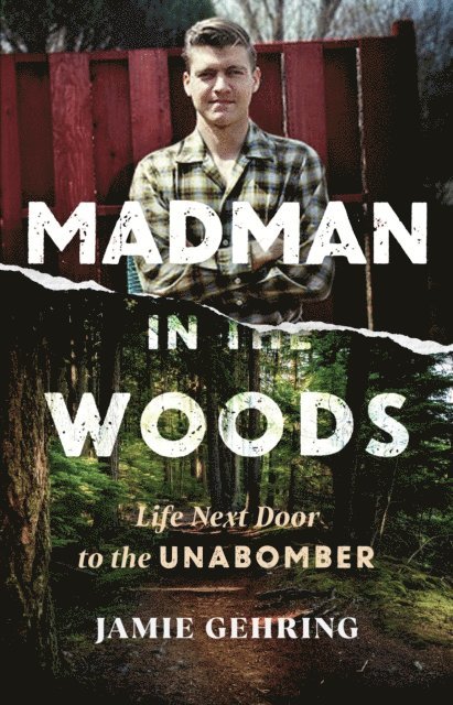 Jamie Gehring - Madman in the Woods, E-bok