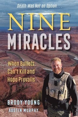 Brody Young - Nine Miracles, Inbunden