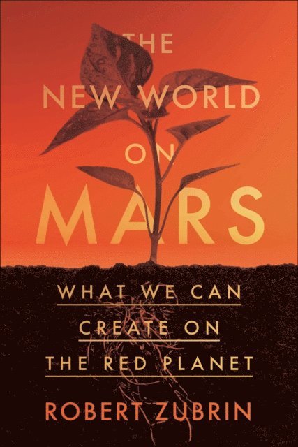 Robert Zubrin - New World on Mars, E-bok