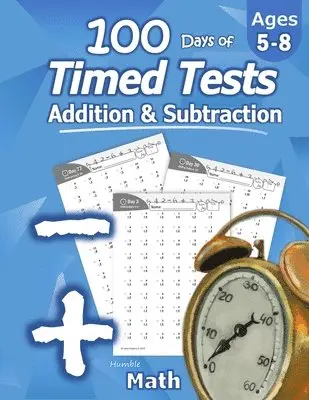Humble Math - Humble Math - 100 Days of Timed Tests, Häftad. Tillgänglighet: Lägg i varukorg