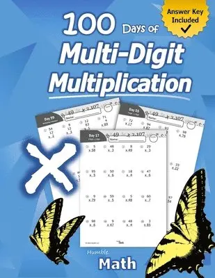 Humble Math - Humble Math - 100 Days of Multi-Digit Multiplication, Häftad. Tillgänglighet: Lägg i varukorg