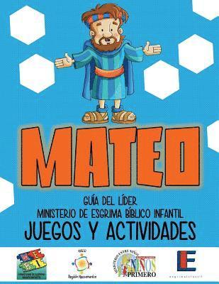 Monte Cyr - Ministerio Esgrima Biblico Infantil, Juegos y Actividades - Mateo, Häftad
