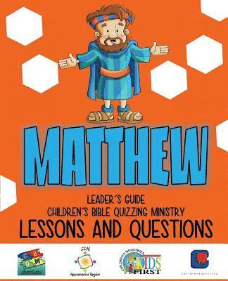 Monte Cyr - Children's Bible Quizzing - Lessons and Questions - MATTHEW, Häftad