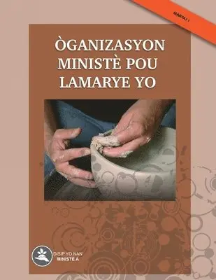 Patricia Y Germán Picavea - Òganizasyon Ministè pou Lamarye yo, Häftad. Tillgänglighet: Lägg i varukorg