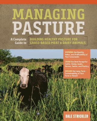 Dale Strickler - Managing Pasture, Inbunden. Tillgänglighet: Lägg i varukorg