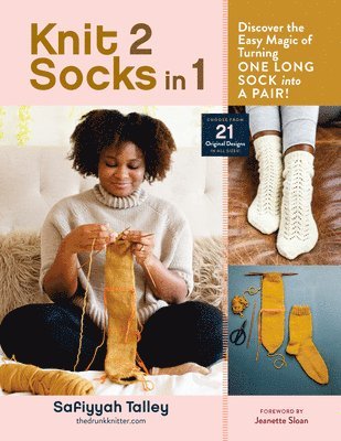 Safiyyah Talley - Knit 2 Socks in 1, Inbunden