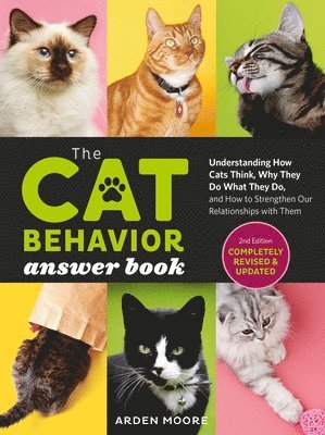 Arden Moore - Cat Behavior Answer Book, 2nd Edition, Häftad
