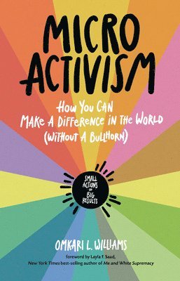 Omkari Williams - Micro Activism, Häftad
