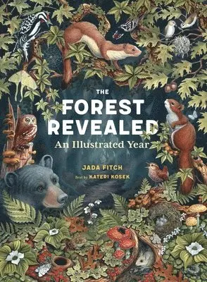 Jada Fitch, Kateri Kosek - The Forest Revealed, Inbunden. Tillgänglighet: Lägg i varukorg