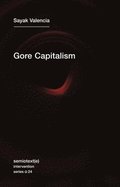 Gore Capitalism