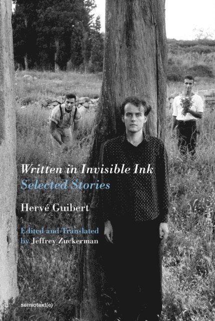 Herve Guibert - Written in Invisible Ink, E-bok