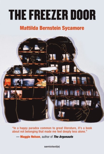 Mattilda Bernstein Sycamore - Freezer Door, E-bok