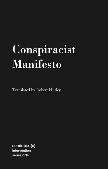 Robert Hurley - Conspiracist Manifesto, E-bok