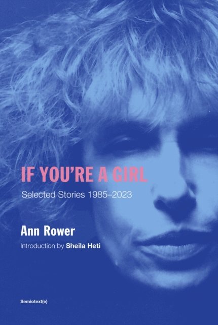 Ann Rower - If You're a Girl, revised and expanded edition, E-bok