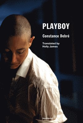 Constance Debré - Playboy, Häftad