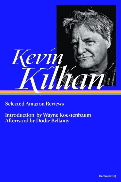 Kevin Killian - Selected Amazon Reviews, E-bok
