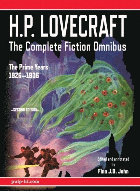 Finn J.D. John, H.P. Lovecraft, Finn J.D. John - H.P. Lovecraft - The Complete Fiction Omnibus Collection - Second Edition: The Prime Years, E-bok