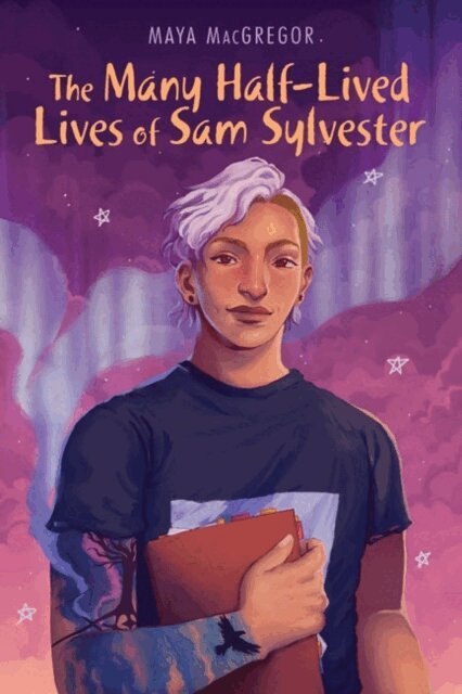 Maya Macgregor - Many Half-Lived Lives of Sam Sylvester, Inbunden